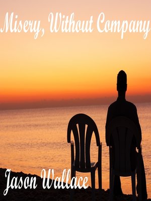 cover image of Misery, Without Company